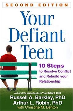 portada Your Defiant Teen: 10 Steps to Resolve Conflict and Rebuild Your Relationship (en Inglés)