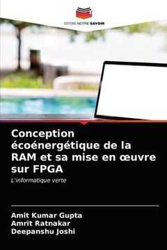 portada Conception écoénergétique de la RAM et sa mise en oeuvre sur FPGA (in French)