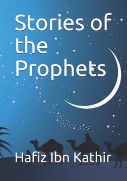 portada Stories of the Prophets: Un-Abridged, Longer Version (en Inglés)
