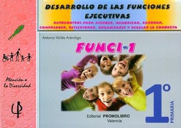 portada Funci- 1. Desarrollo de las Funciones Ejecutivas. (in Spanish)