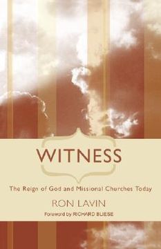 portada witness: the reign of god and missional churches today (in English)