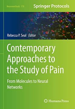 portada Contemporary Approaches to the Study of Pain: From Molecules to Neural Networks (Neuromethods, 178) (en Inglés)