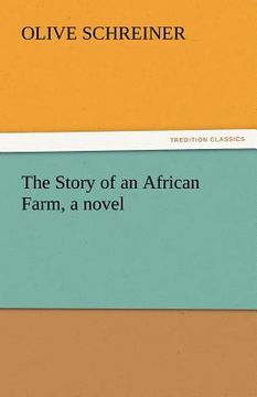 portada the story of an african farm, a novel (en Inglés)