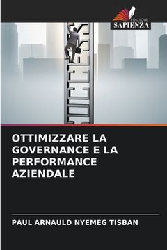 portada Ottimizzare La Governance E La Performance Aziendale (en Italiano)