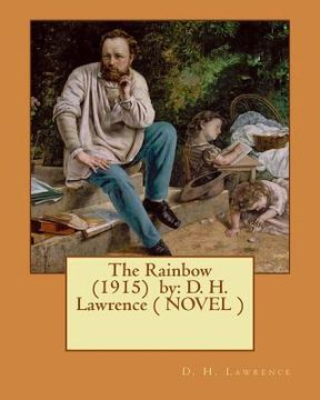portada The Rainbow (1915) by: D. H. Lawrence ( NOVEL ) (en Inglés)