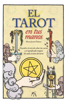 portada El Tarot en tus Manos: Con los Arcanos del Tarot de Rider Waite (in Spanish)