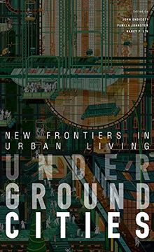 portada Underground Cities: New Frontiers in Urban Living (in English)
