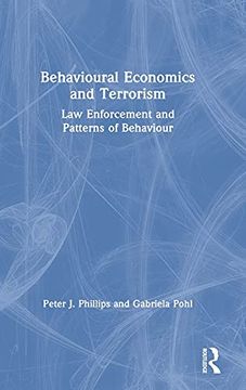 portada Behavioural Economics and Terrorism: Law Enforcement and Patterns of Behaviour 