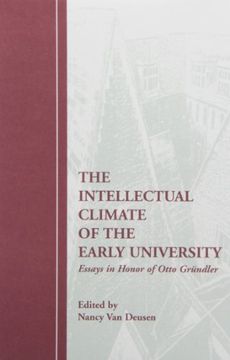 portada The Intellectual Climate of the Early University: Essays in Honor of Otto Grundler (in English)