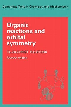 portada Organic Reactions and Orbital Symmetry (Cambridge Texts in Chemistry and Biochemistry) (en Inglés)