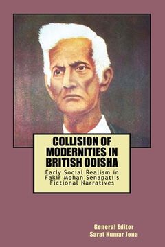 portada Collision of Modernities in British Odisha: Early Social Realism in Fakir Mohan Senapati's Fictional Narratives (in English)