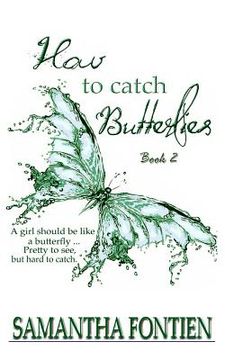 portada How to Catch Butterflies book 2 (in English)