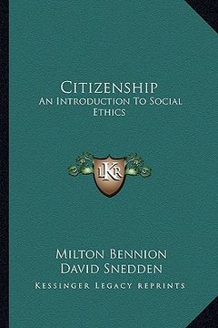 portada citizenship: an introduction to social ethics (en Inglés)