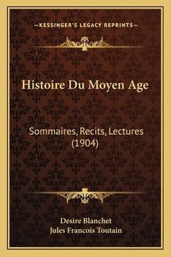 portada Histoire Du Moyen Age: Sommaires, Recits, Lectures (1904) (en Francés)