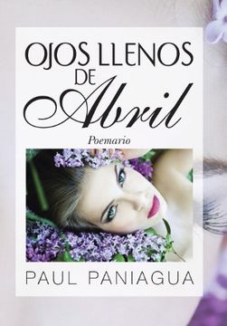 portada Ojos Llenos de Abril: Poemario (in Spanish)
