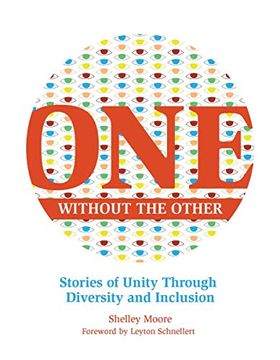 portada One Without the Other, 1: Stories of Unity Through Diversity and Inclusion (Reimagining Inclusion: The One) 