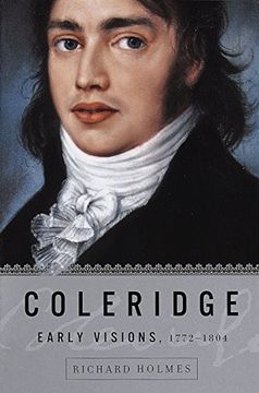 portada Coleridge: Early Visions, 1772-1804 (in English)