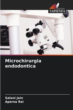 portada Microchirurgia endodontica (in Italian)