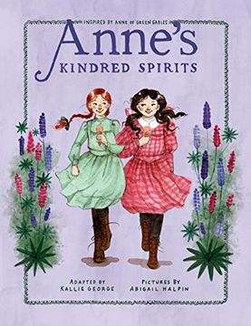 portada Anne's Kindred Spirits: Inspired by Anne of Green Gables (an Anne Chapter Book) (en Inglés)