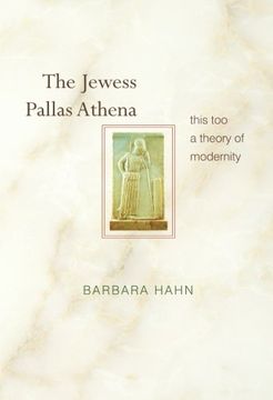 portada The Jewess Pallas Athena: This too a Theory of Modernity (en Inglés)