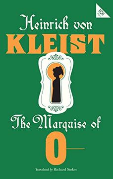 portada The Marquise of o: Heinrich von Kleist (Alma Classics 101 Pages) (en Inglés)