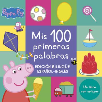portada Mis 100 Primeras Palabras (Edición Bilingüe) (Peppa Pig. Pequeñas Manitas): Libro con Solapas