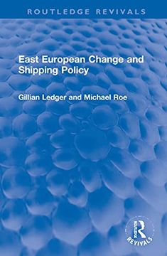 portada East European Change and Shipping Policy (Routledge Revivals) (en Inglés)