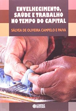 portada Envelhecimento, Saúde e Trabalho no Tempo do Capital (Em Portuguese do Brasil)