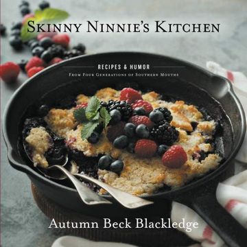 portada Skinny Ninnie's Kitchen: Recipes & Humor From Four Generations of Southern Mouths 