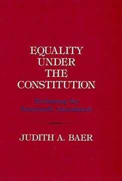 portada Equality Under the Constitution: Reclaiming the Fourteenth Amendment 