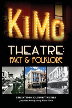 portada The Kimo Theatre: Fact & Folklore (en Inglés)