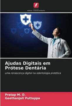 portada Ajudas Digitais em Prótese Dentária: Uma Renascença Digital na Odontologia Protética (en Portugués)