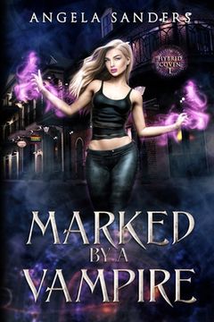 portada Marked By A Vampire (The Hybrid Coven Book 1)