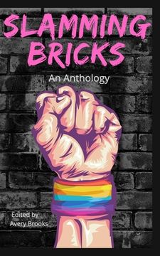 portada Slamming Bricks: An Anthology (en Inglés)