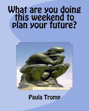 portada What are you doing this weekend to plan your future?