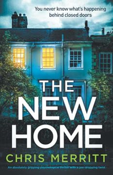 portada The new Home: An Absolutely Gripping Psychological Thriller With a Jaw-Dropping Twist 