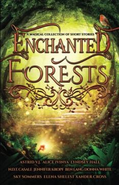 portada Enchanted Forests: A Magical Collection of Short Stories (in English)