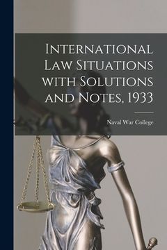 portada International Law Situations With Solutions and Notes, 1933 (en Inglés)