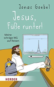 portada Jesus, Füße Runter! Meine Schräge wg auf Reisen (en Alemán)