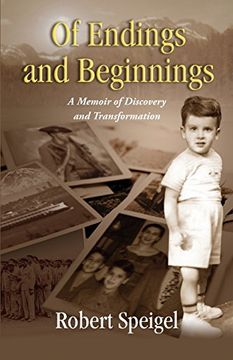 portada Of Endings and Beginnings: A Memoir of Discovery and Transformation (in English)