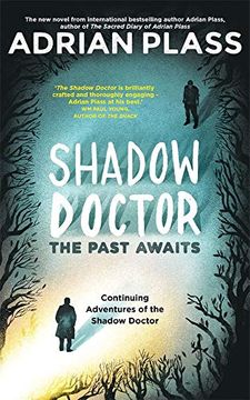 portada Shadow Doctor: The Past Awaits (Shadow Doctor Series): Further Exploits of the Shadow Doctor (en Inglés)