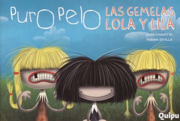 portada Puro Pelo las Gemelas Lola y Lila (in Spanish)