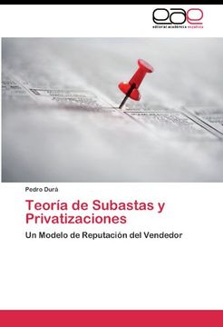 portada Teoría de Subastas y Privatizaciones: Un Modelo de Reputación del Vendedor