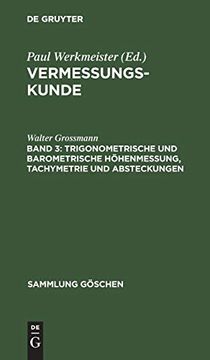 portada Trigonometrische und Barometrische hã Â¶Henmessung, Tachymetrie und Absteckungen (Sammlung gã Â¶Schen, 862) (German Edition) [Hardcover ] (en Alemán)