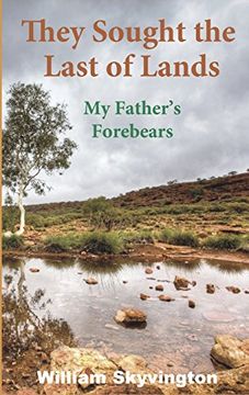 portada They Sought the Last of Lands: My Father's Forebears