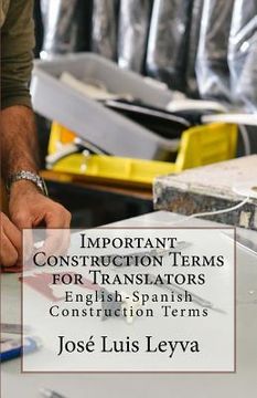 portada Important Construction Terms for Translators: English-Spanish Construction Terms (en Inglés)