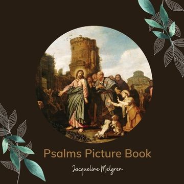 portada Psalms Picture Book: Activities for Seniors With Dementia; Alzheimer's Patients; And Parkinson's Disease. (en Inglés)