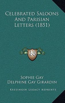portada celebrated saloons and parisian letters (1851) (in English)