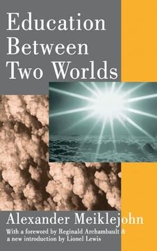 portada Education Between two Worlds (en Inglés)