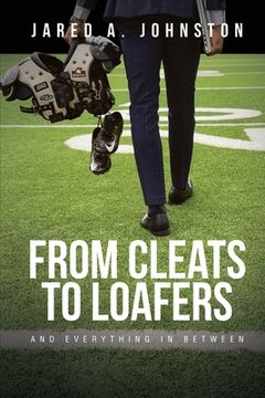 portada From Cleats to Loafers: And Everything in Between (in English)
